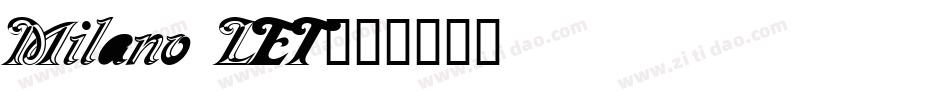Milano LET字体转换